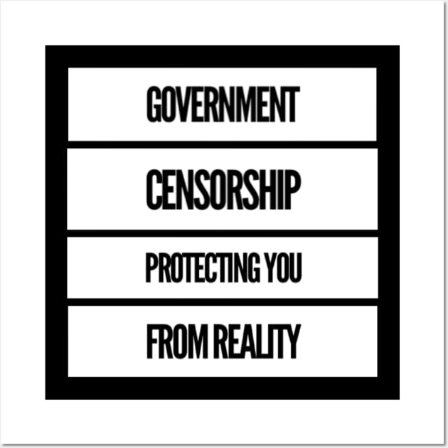 Censorship reality Wall Art by MADMIKE CLOTHING